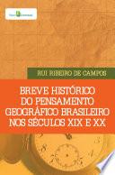 Breve histórico do pensamento geográfico brasileiro nos séculos XIX e XX