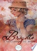 Brigitte - A Descoberta do Amor