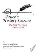Bruce's History Lessons
