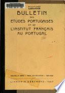 Bulletin des études portugaises et de l'Institut français au Portugal