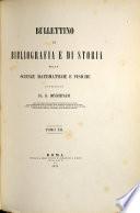 Bullettino di bibliografia e di storia delle scienze matematiche e fisiche