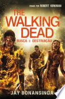 Busca e destruição - The Walking Dead - vol. 7