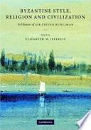 Byzantine Style, Religion and Civilization