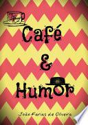Café & Humor