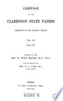 Calendar of the Clarendon State Papers. Ed. Under the Direction of ... H. O. Coxe