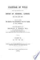 Calendar of Wills Proved and Enrolled in the Court of Husting, London, A.D. 1258-A.D. 1688: A.D. 1358-1688