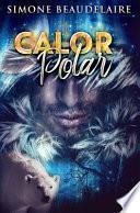 Calor Polar: Edição Premium de capa dura