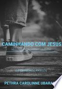 Caminhando Com Jesus