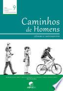 CAMINHOS DE HOMENS: GÊNERO E MOVIMENTO