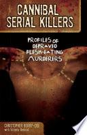 Cannibal Serial Killers