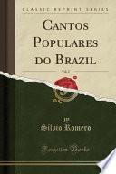 Cantos Populares do Brazil, Vol. 2 (Classic Reprint)