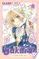 Cardcaptor Sakura Clear Card Arc vol. 06