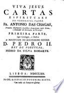 Cartas espirituaes. [Pt. 1 edited by P. da Silva Rodacte, pt. 2 by M. Godinho.]