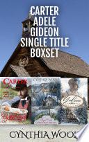 Carter, Adele, Gideon - Single Title Boxset