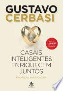 Casais inteligentes enriquecem juntos