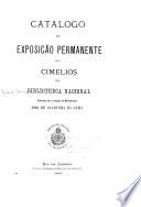 Catalogo da exposição permanente dos cimelios da Bibliotheca nacional