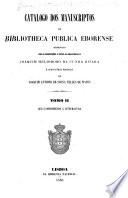 Catalogo dos manuscriptos da Bibliotheca Publica Eborense: Litteratura