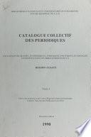 Catalogue collectif des périodiques de sciences humaines, économiques, juridiques, politiques et sociales conservés dans les bibliothèques de la Région Alsace
