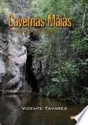 Cavernas Maias e Outros Contos