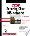 CCSP: Securing Cisco IOS Networks Study Guide