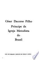 César Dacorso Filho, príncipe da Igreja Metodista do Brasil