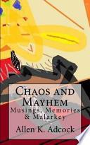 Chaos and Mayhem