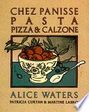 Chez Panisse Pasta, Pizza, & Calzone