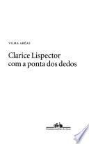 Clarice Lispector com a ponta dos dedos