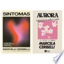 Coleção Marcela Ceribelli - Aurora + Sintomas