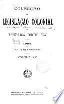 Colecçaõ da legislação colonial da Republica Portuguesa