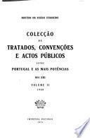 Colecção de tratados, convenções, e actos públicos entre Portugal e as mais potências