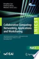 Collaborative Computing: Networking, Applications and Worksharing