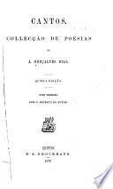 Collecção de autores portuguezes ...: Gonçalves Dias, Antonio. Cantos. 5th ed. 1877