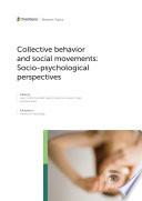 Collective behavior and social movements: Socio-psychological perspectives
