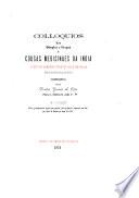 Colloquios dos simples e drogas ... 2a edição feita, proximamente pagina por pagina, pela primeira, impressa em Goa ... no anno de 1563. [Edited by F. A. de Varnhagen.]
