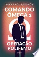 Comando Ômega 2: operação polifemo