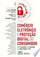 Comércio Eletrônico e Proteção Digital do Consumidor