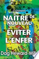 Comment Naître de nouveau et comment éviter l'enfer