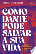 Como Dante pode salvar a sua vida