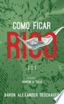 Como ficar RICO