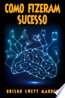 COMO FIZERAM SUCESSO;VERSAO ORIGINAL