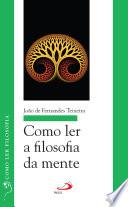 Como ler a filosofia da mente