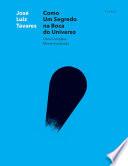 Como um Segredo na Boca do Universo