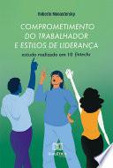 Comprometimento do trabalhador e estilos de liderança