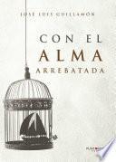 Livro Con el alma arrebatada