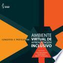 Conceitos e Práticas em Ambiente Virtual de Aprendizagem Inclusivo