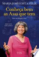 Conheça Bem as Asas que Tem