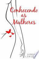 Conhecendo as Mulheres