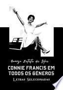 Connie Francis Em Todos Os Gêneros