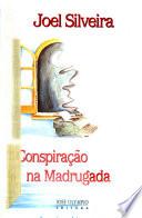 Conspiração na madrugada